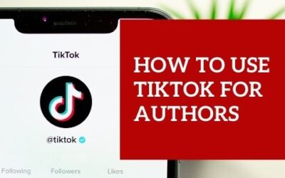 How to Use TikTok as an Author