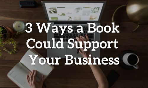 3 ways a book could support your business blog cover