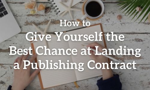 How to give yourself the best chance at landing a publishing contract blog image