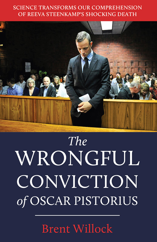 The Wrongful Conviction of Oscar Pistorius