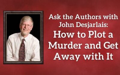 Ask the Authors: How to Plot a Murder and Get Away with It with John Desjarlais