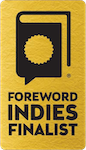 Foreword Indies Book Award Finalist Seal