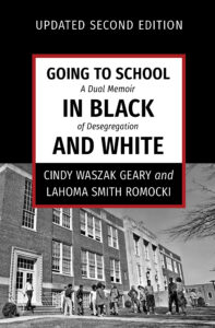 Going to School in Black and White Updated Second Edition